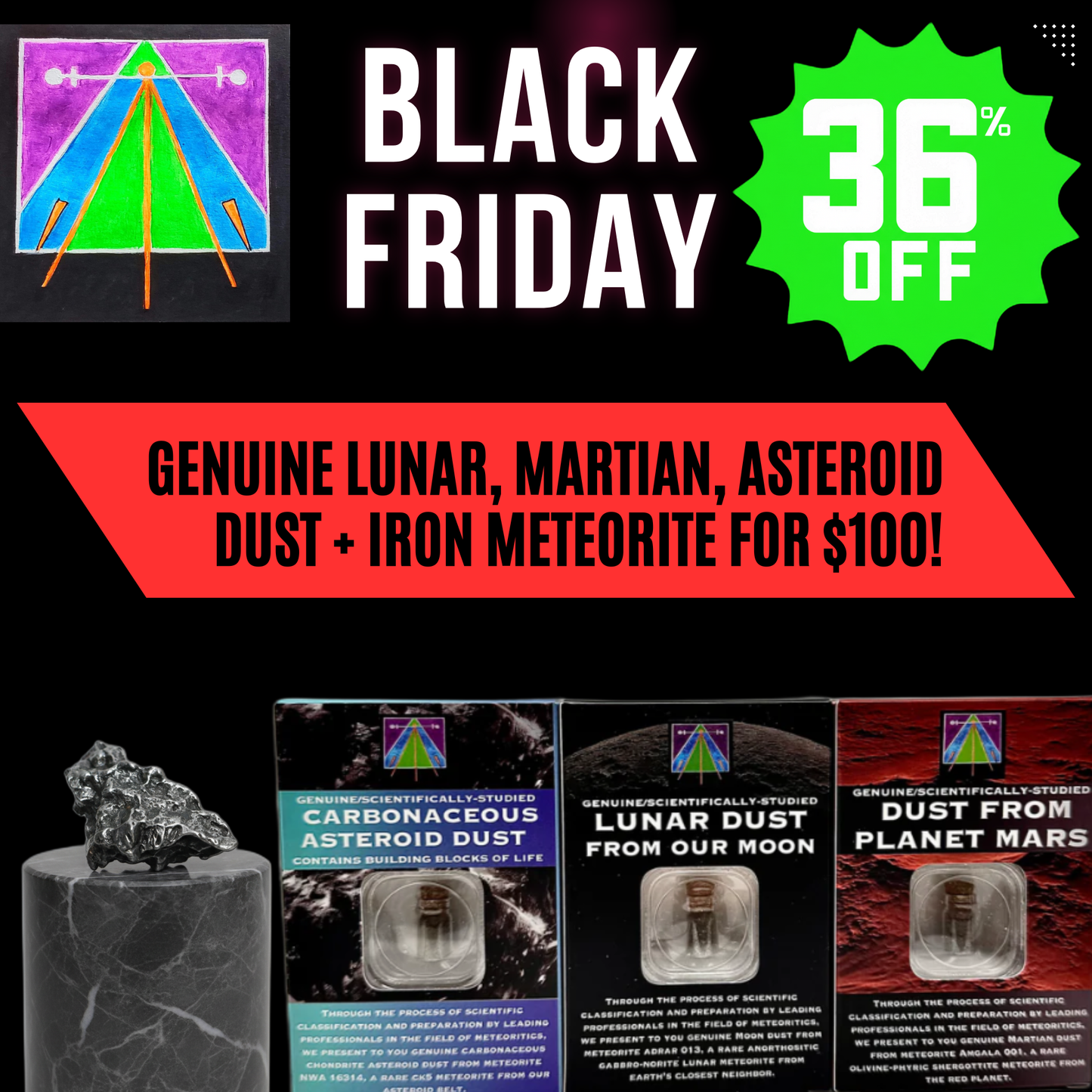 Black Friday Special: Moon, Mars, Asteroid Dust + Iron Campo Meteorite