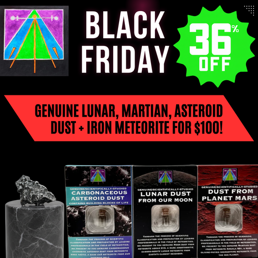 Black Friday Special: Moon, Mars, Asteroid Dust + Iron Campo Meteorite